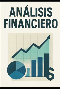 Análisis Financiero (Spanish Edition)