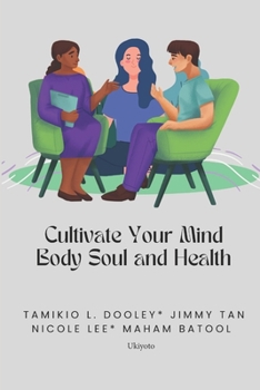 Paperback Cultivate Your Mind Body Soul and Health Book