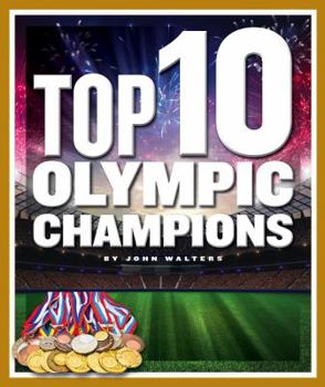 Library Binding Top 10 Olympic Champions Book