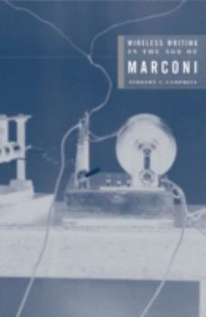 Hardcover Wireless Writing in the Age of Marconi Book