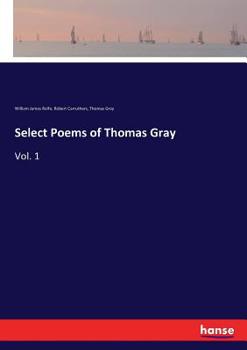 Select Poems of Thomas Gray (Classic Reprint)