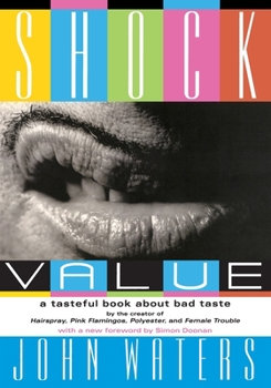 Paperback Shock Value: A Tasteful Book about Bad Taste Book