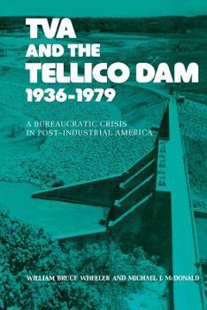 Paperback TVA and the Tellico Dam: A Bureaucratic Crisis Book