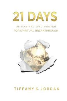 Paperback 21 Days of Fasting & Prayer for Spiritual Breakthrough Book