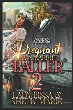 Paperback Pregnant by a Married Baller2 Book