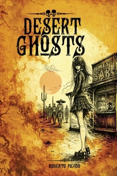 Paperback Desert Ghosts Book
