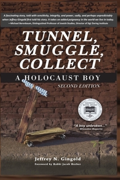 Paperback Tunnel, Smuggle, Collect: A Holocaust Boy Book