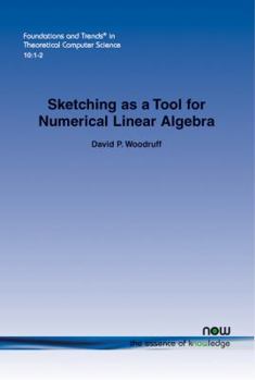 Paperback Sketching as a Tool for Numerical Linear Algebra Book