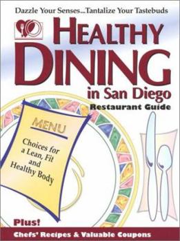 Paperback Healthy Dining in San Diego (Sixth Edition) Book