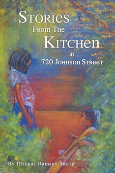 Paperback Stories From the Kitchen at 720 Johnson Street Book