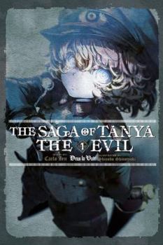 Paperback The Saga of Tanya the Evil, Vol. 1 (Light Novel): Deus Lo Vult Volume 1 Book