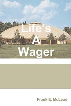 Paperback Life's A Wager! Book