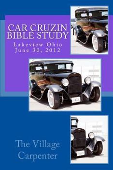 Paperback Car Cruzin Bible Study Lakeview, Ohio 06-30-12 Book