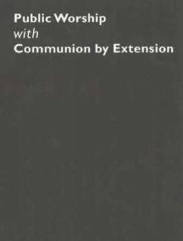 Paperback Common Worship: Public Worship with Communion by Extension Book