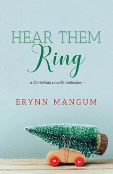 Paperback Hear Them Ring: -a Christmas novella collection- Book