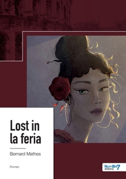 Paperback Lost in la feria [French] Book