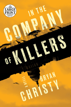 Paperback In the Company of Killers [Large Print] Book