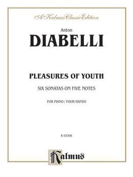 Paperback Pleasures of Youth: Six Sonatinas on Five Notes, Op. 163 (Kalmus Edition) Book