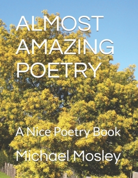 Paperback Almost Amazing Poetry: A Nice Poetry Book