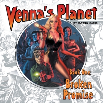 Paperback Venna's Planet Book One: Broken Promise Book