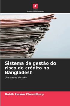 Paperback Sistema de gestão do risco de crédito no Bangladesh [Portuguese] Book