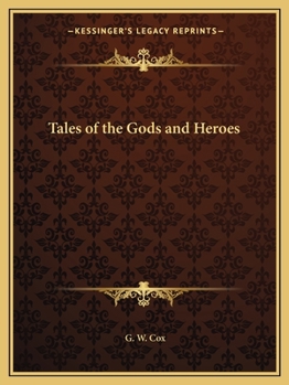 Paperback Tales of the Gods and Heroes Book