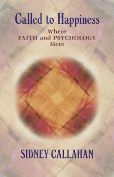 Paperback Called to Happiness: Where Faith and Psychology Meet Book