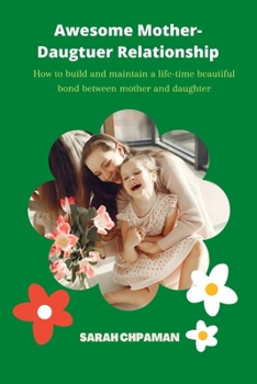 Paperback Awesome Mother-Daughter Relationships Book