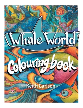 Paperback Whale World: Colouring Book