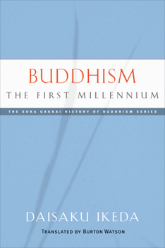 Buddhism: The First Millennium