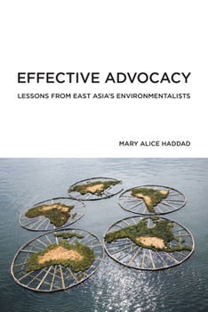 Paperback Effective Advocacy: Lessons from East Asia's Environmentalists Book