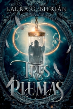 Tres plumas (Spanish Edition)