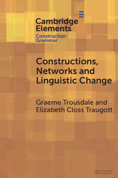 Paperback Constructions, Networks and Linguistic Change Book