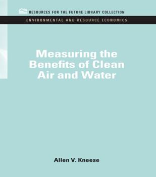 Hardcover Measuring the Benefits of Clean Air and Water Book