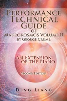 Paperback Performance Technical Guide of Makrokosmos Volume Ii by George Crumb: An Extension of the Piano Book