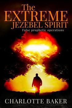 Paperback The Extreme Jezebel Spirit Book