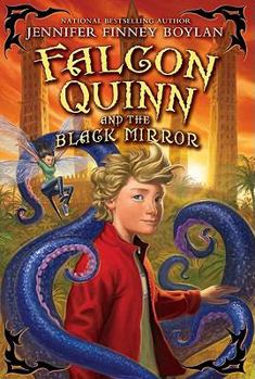 Falcon Quinn and the Black Mirror - Book #1 of the Falcon Quinn