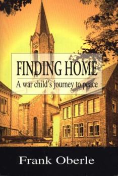 Paperback Finding Home: A War Child's Journey to Peace Book