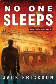 No One Sleeps - Book #2 of the Milan Thriller Series