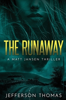 Paperback The Runaway: A Matt Jansen Thriller Book