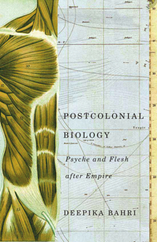 Paperback Postcolonial Biology: Psyche and Flesh After Empire Book