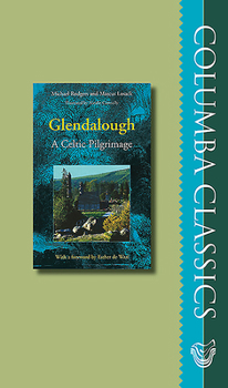 Hardcover Glendalough : A Celtic Pligrimage Book