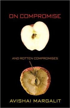 Paperback On Compromise and Rotten Compromises Book