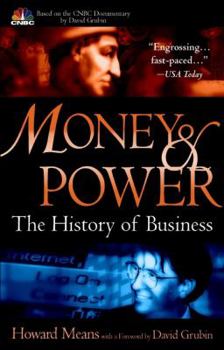 Paperback Money and Power: The History of Business Book