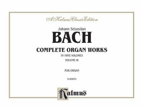 Plastic Comb Bach Complete Organ Works, Vol. 3 (Kalmus Edition) Book