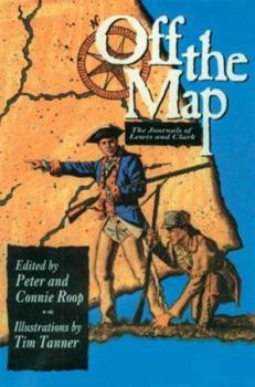 Hardcover Off the Map: The Journals of Lewis and Clark Book