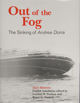 Hardcover Out of the Fog: The Sinking of Andrea Doria Book