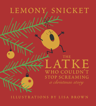 Hardcover The Latke Who Couldn't Stop Screaming: A Christmas Story Book