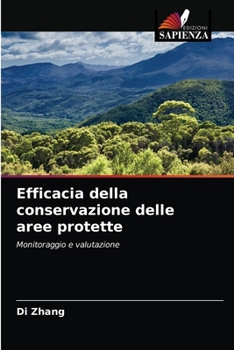 Paperback Efficacia della conservazione delle aree protette [Italian] Book