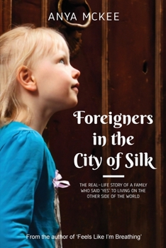 Paperback Foreigners in the City of Silk Book